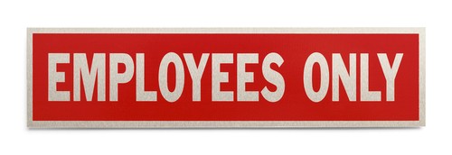 employees only