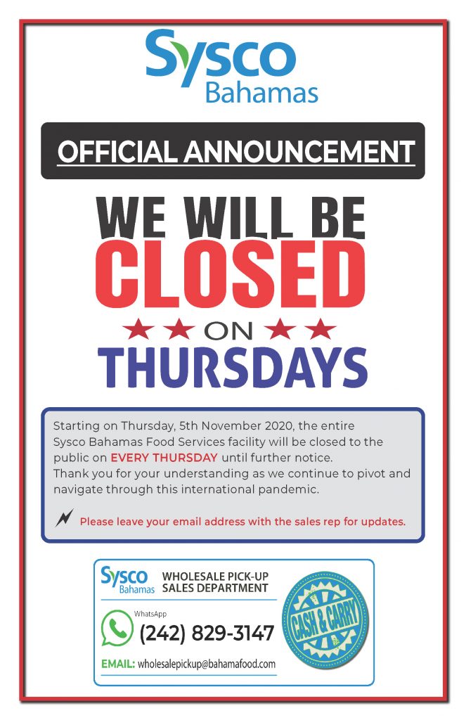 sysco bahamas closed on thursdays
